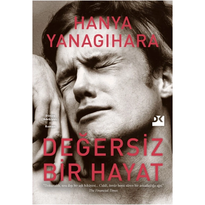 Değersiz Bir Hayat (Ciltli)