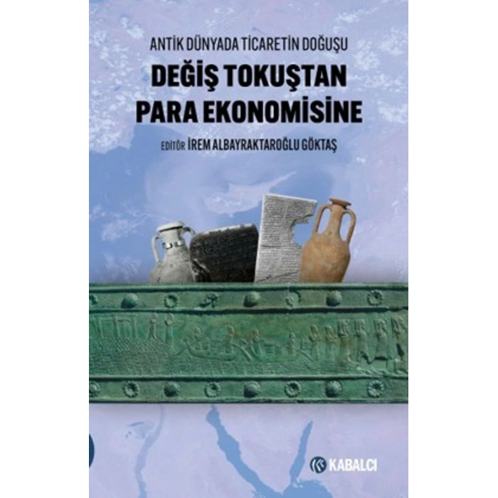 Değiş Tokuştan Para Ekonomisine