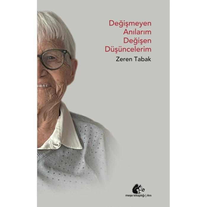 Değişmeyen Anılarım Değişen Düşüncelerim