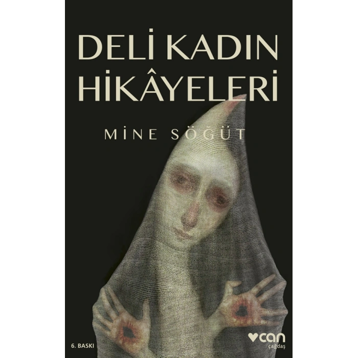 Deli Kadın Hikayeleri