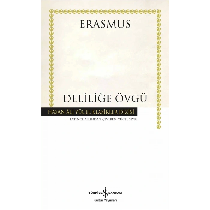 Deliliğe Övgü