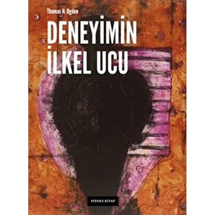Deneyimin İlkel Ucu