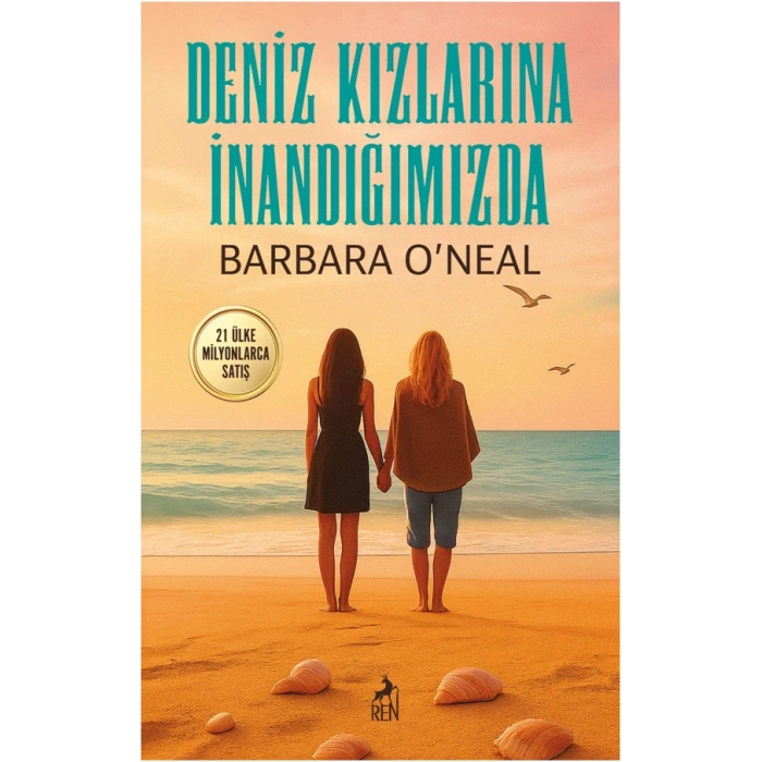 Deniz Kızlarına İnandığımızda