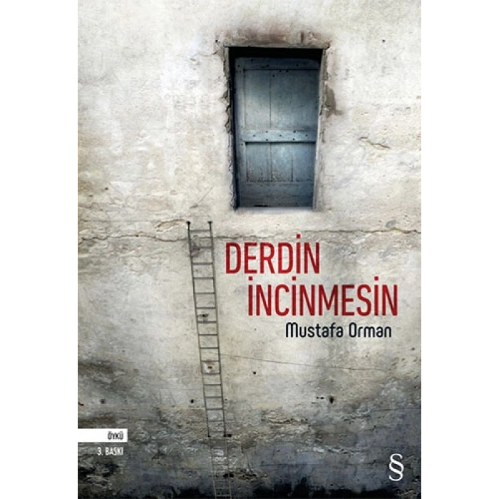 Derdin İncinmesin