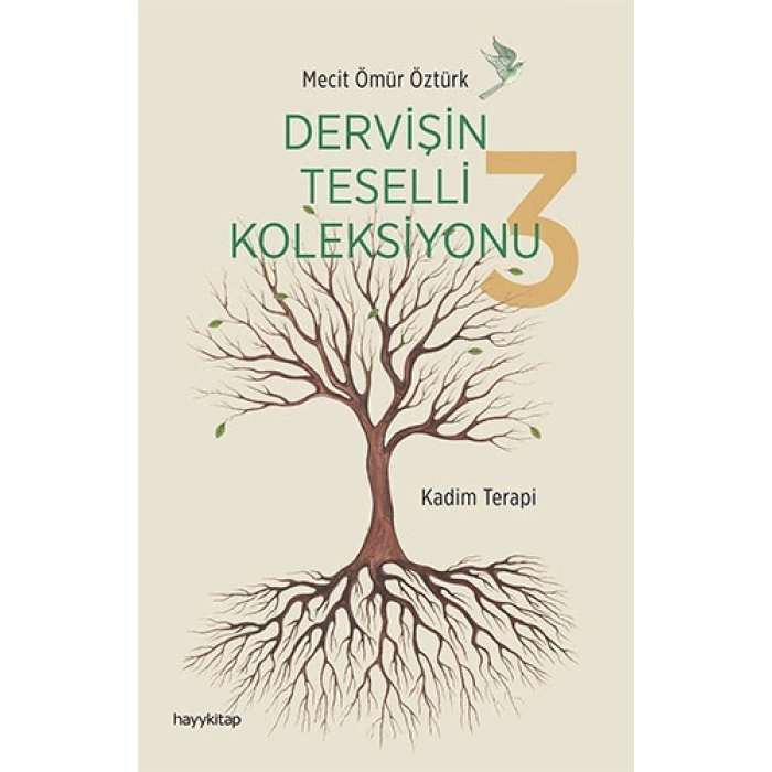 Dervişin Teselli Koleksiyonu 3 - Kadim Terapi