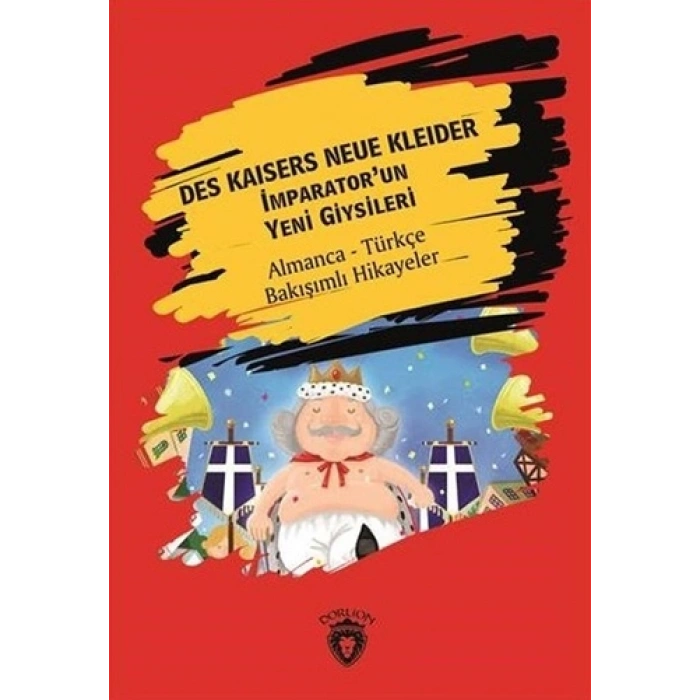 Des Kaisers Neue Kleider - İmparatorun Yeni Giysileri