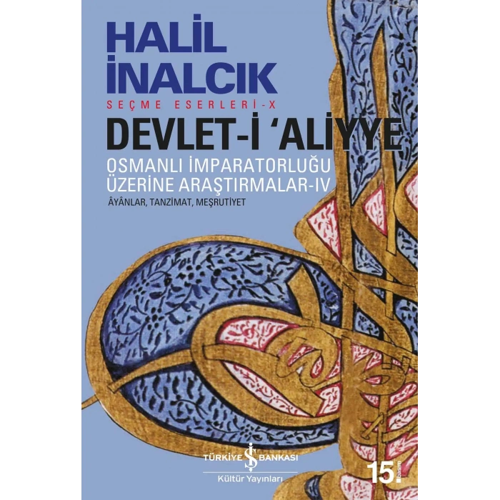 Devlet-i Aliyye - IV