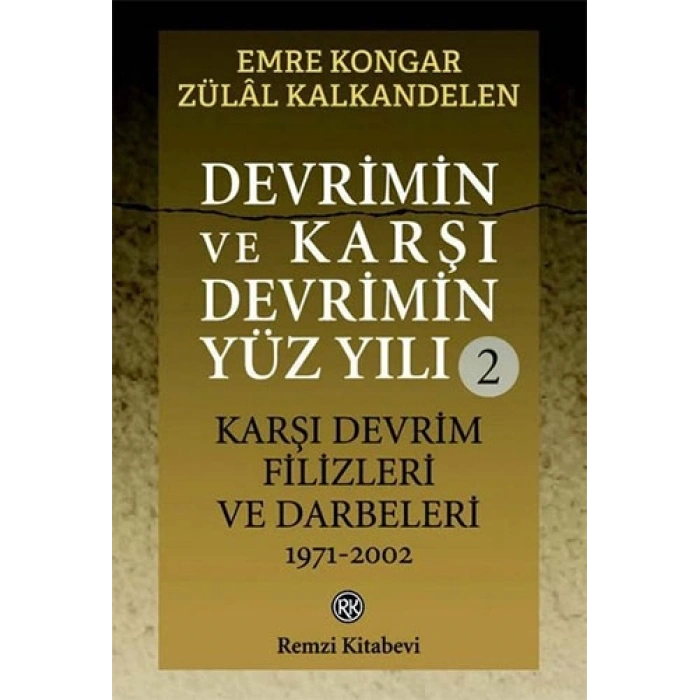 Devrimin ve Karşı Devrimin Yüz Yılı - 2