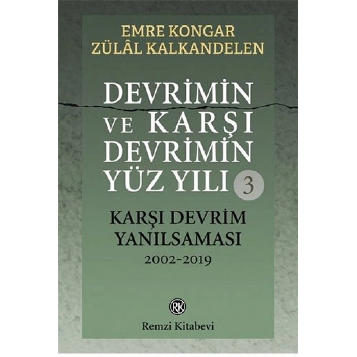 Devrimin ve Karşı Devrimin Yüz Yılı - 3