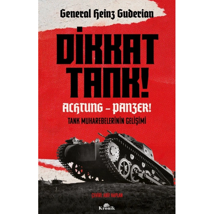 Dikkat Tank ! – Achtung Panzer !