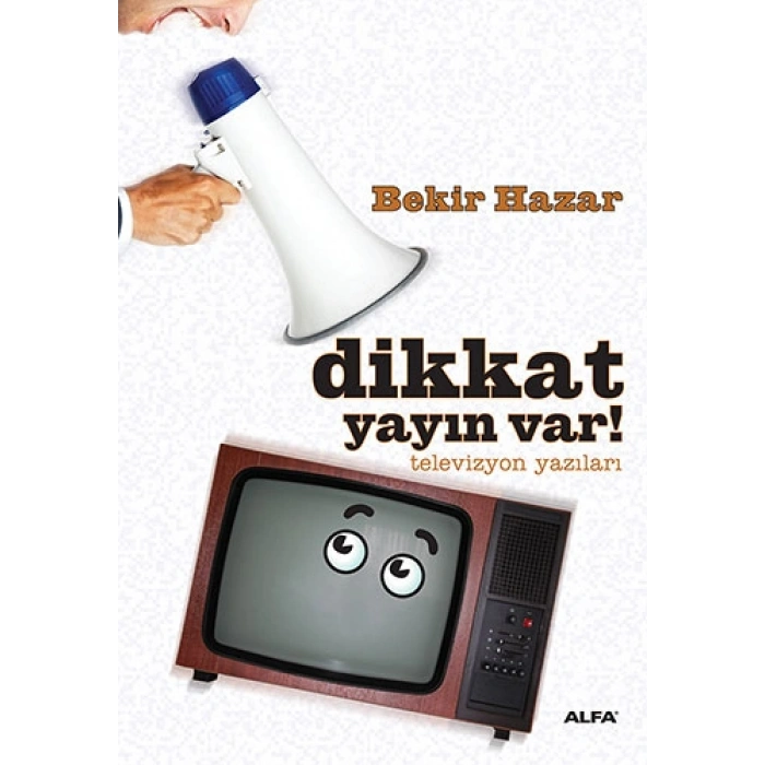 Dikkat Yayın Var!