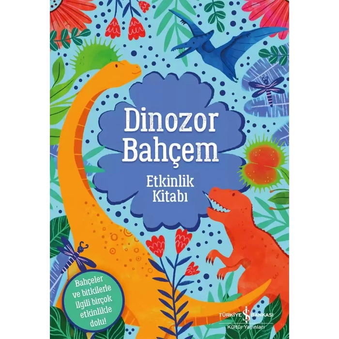 Dinozor Bahçem - Etkinlik Kitabı