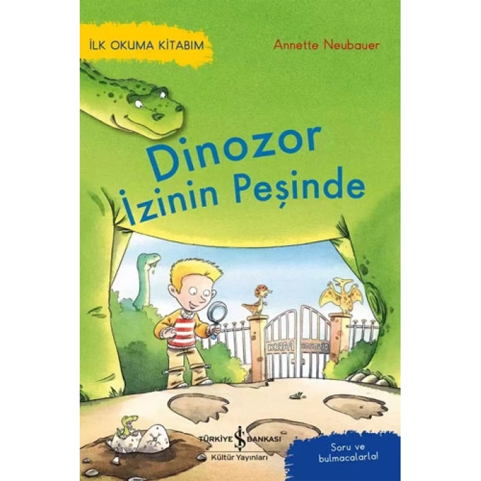 Dinozor İzinin Peşinde - İlk Okuma Kitabım