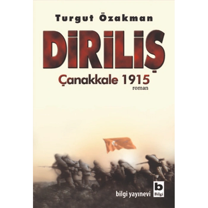 Diriliş - Çanakkale 1915