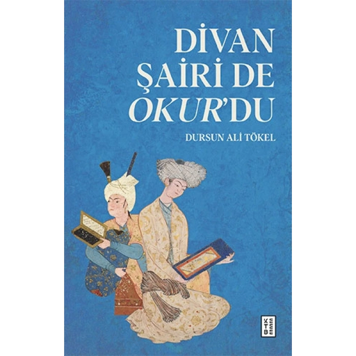 Divan Şairi de Okur’du
