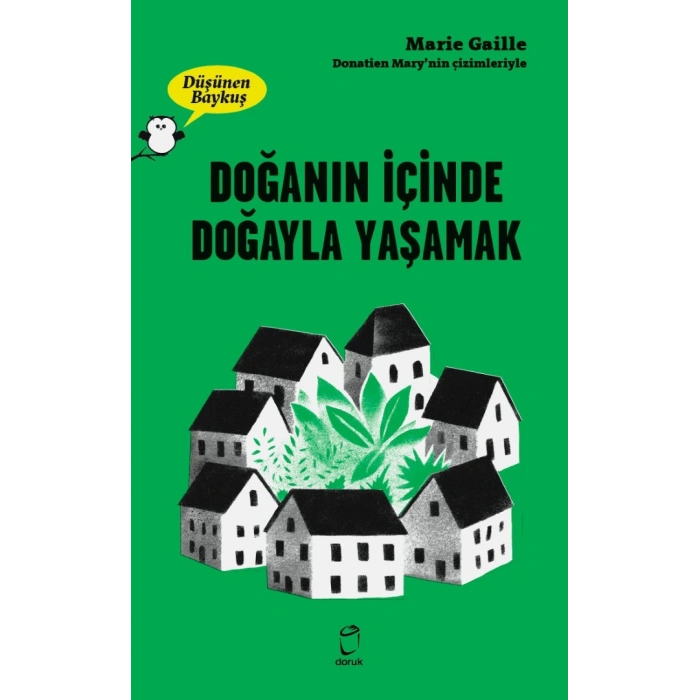 Doğanın İçinde Doğayla Yaşamak