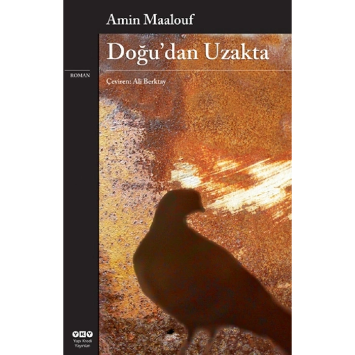 Doğu’dan Uzakta