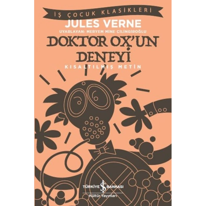 Doktor Ox’un Deneyi - Kısaltılmış Metin