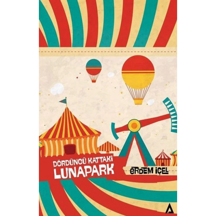 Dördüncü Kattaki Lunapark