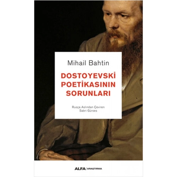 Dostoyevski Poetikasının Sorunları