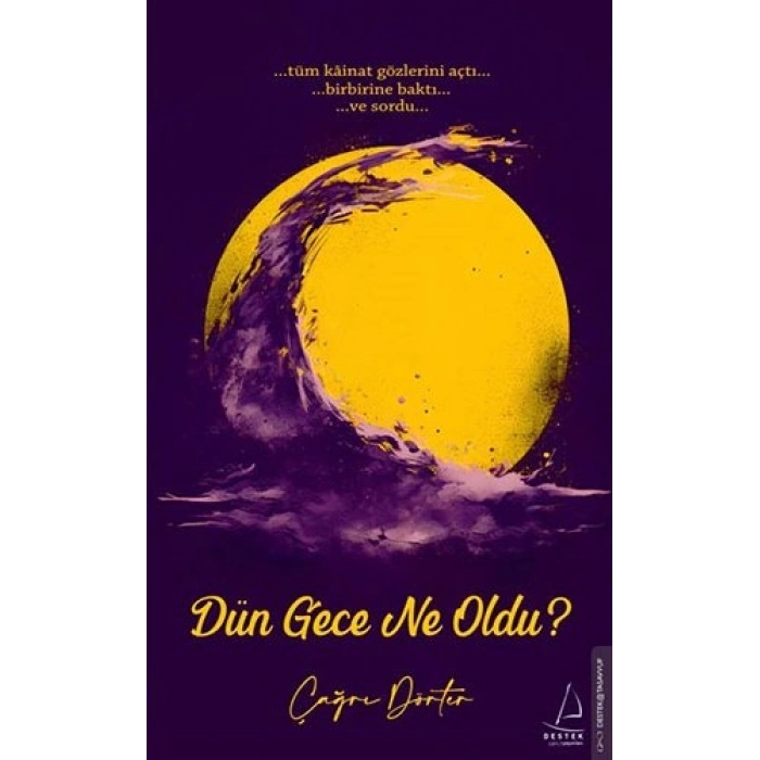 Dün Gece Ne Oldu