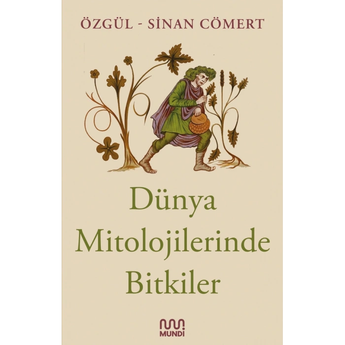 Dünya Mitolojilerinde Bitkiler