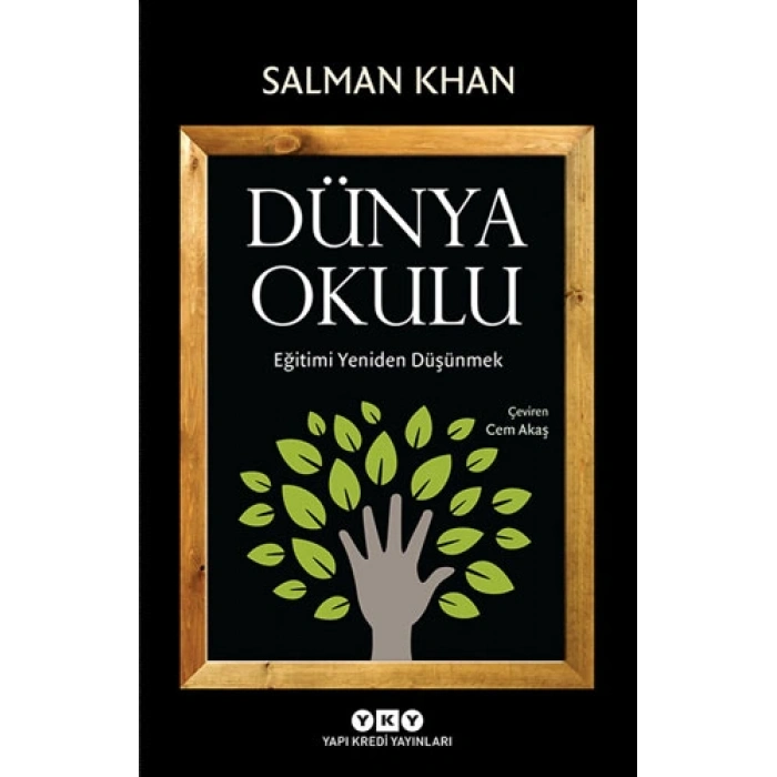 Dünya Okulu - Eğitimi Yeniden Düşünmek