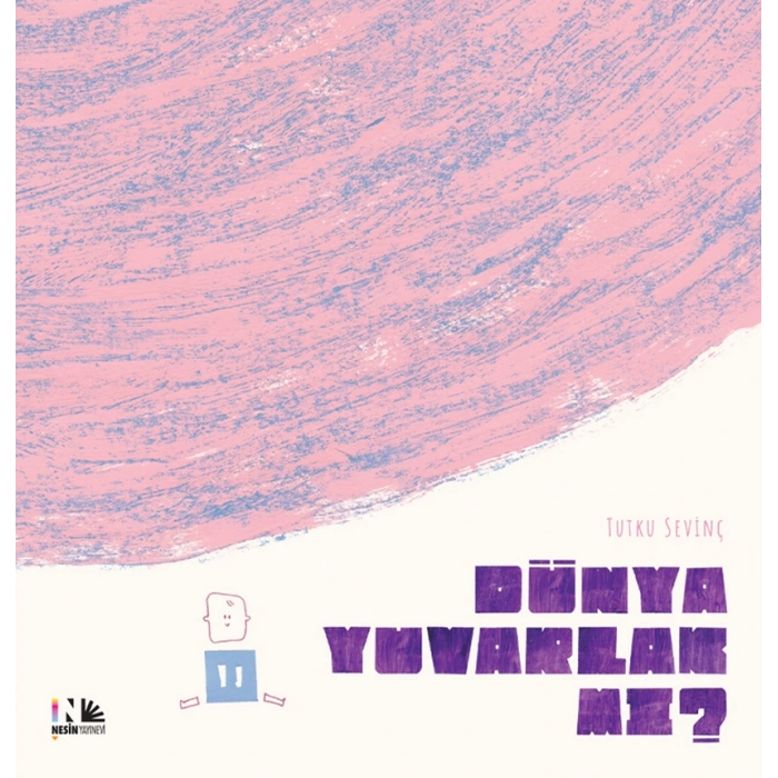 Dünya Yuvarlak Mı?
