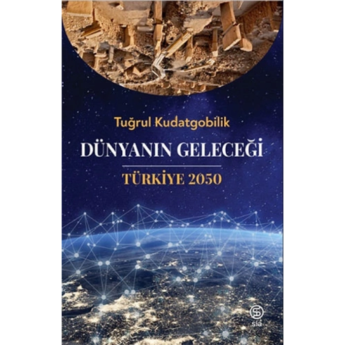 Dünyanın Geleceği: Türkiye 2050