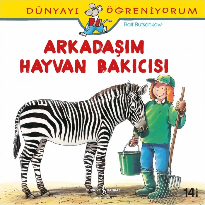 Dünyayı Öğreniyorum - Arkadaşım Hayvan Bakıcısı