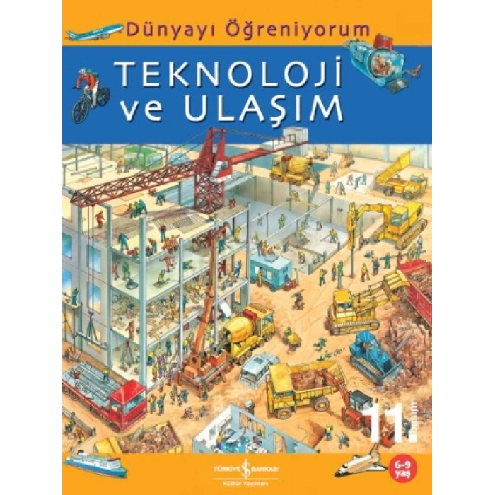 Dünyayı Öğreniyorum – Teknoloji ve Ulaşım