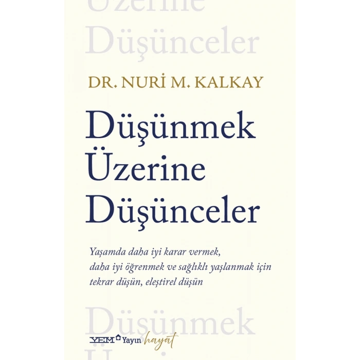 Düşünmek Üzerine Düşünceler