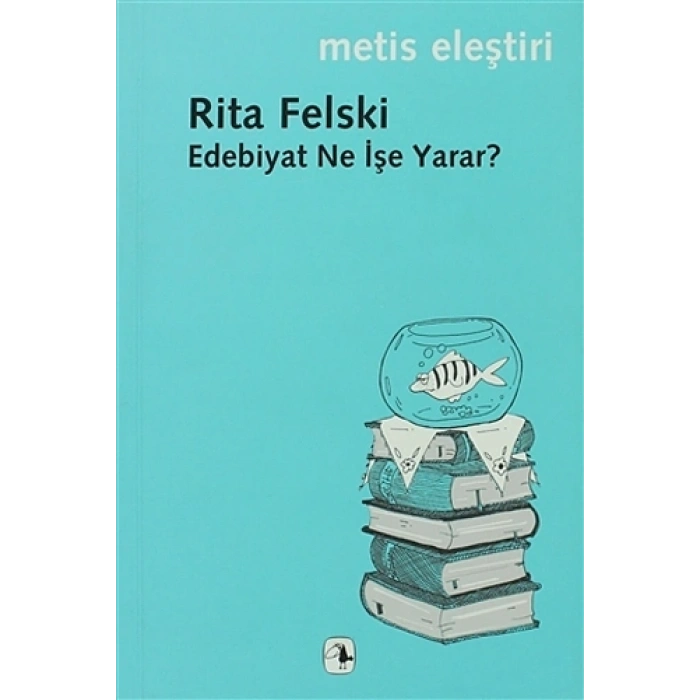 Edebiyat Ne İşe Yarar?