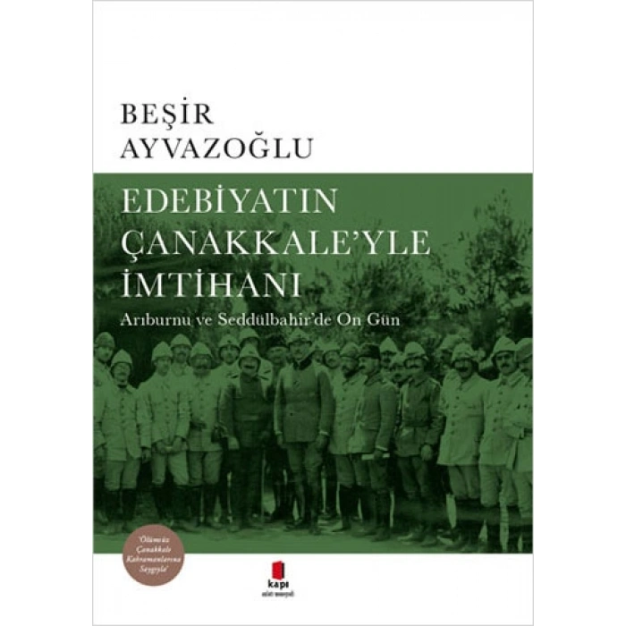 Edebiyatın Çanakkale’yle İmtihanı (Ciltli)