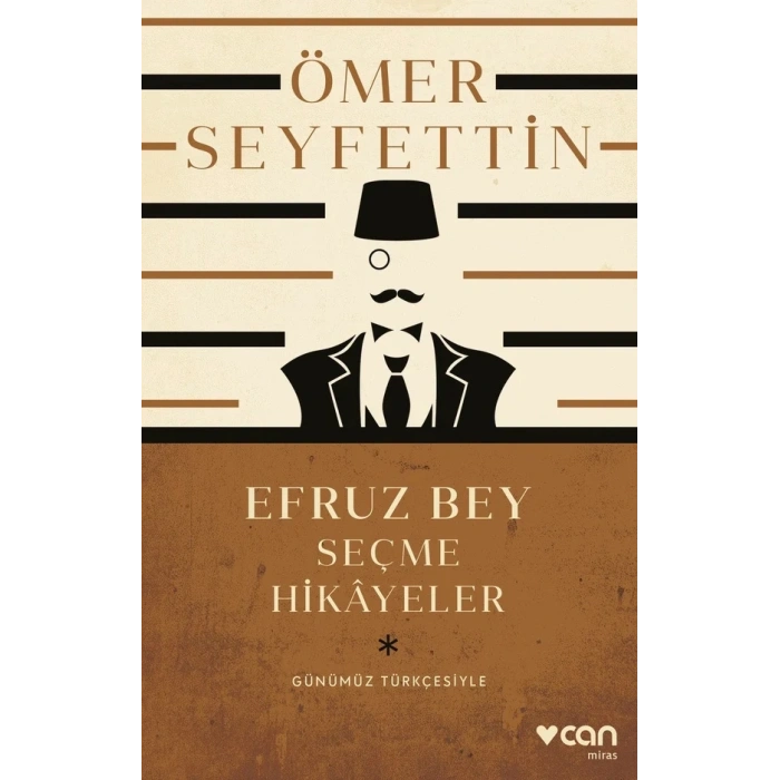 Efruz Bey - Seçme Hikâyeler