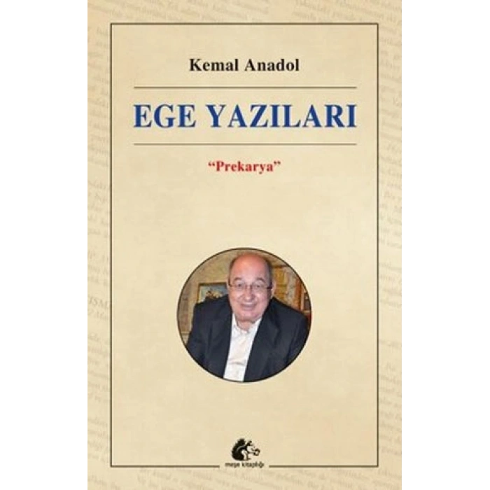 Ege Yazıları - Prekarya