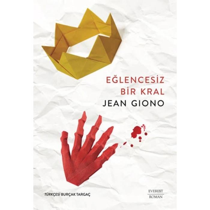Eğlencesiz Bir Kral / Jean Giono + Sanat Kitabı