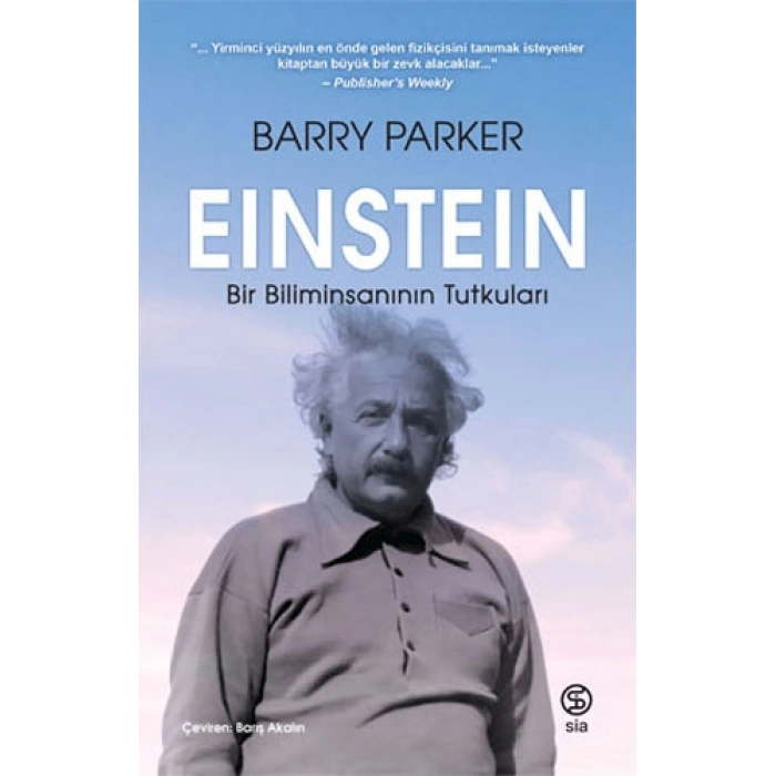 Einstein - Bir Biliminsanının Tutkuları