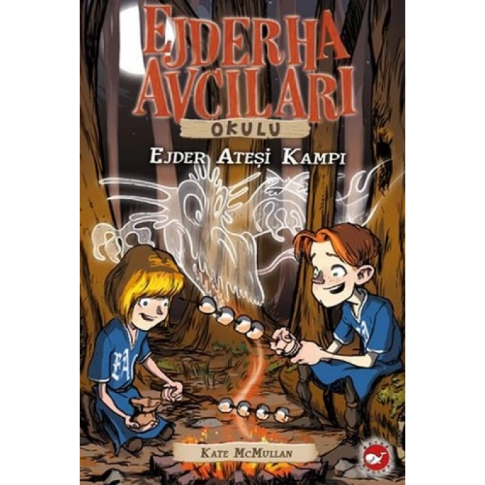 Ejderha Avcıları Okulu 17 - Ejder Ateşi Kampı