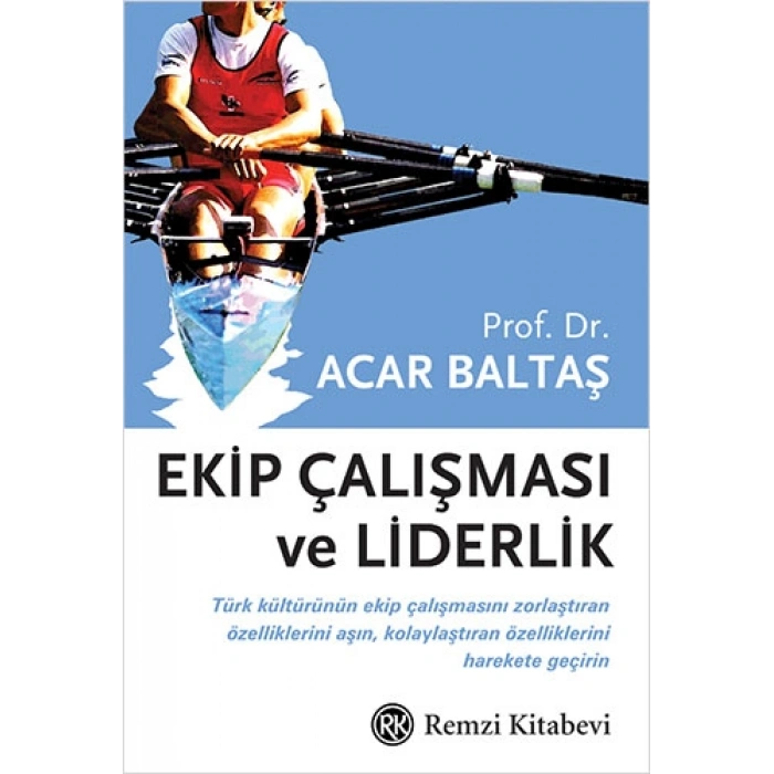 Ekip Çalışması ve Liderlik