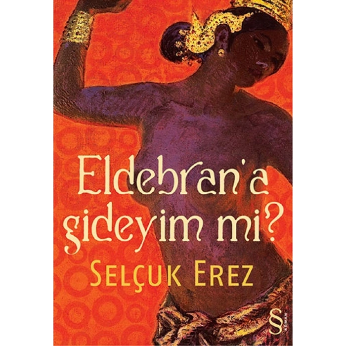 Eldebrana Gideyim mi?