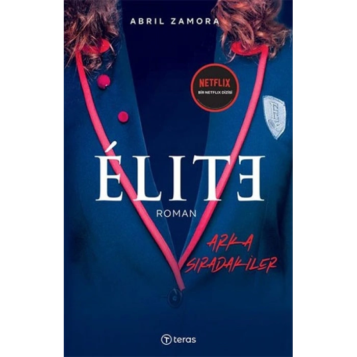 Elite - Arka Sıradakiler
