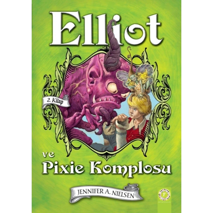 Elliot ve  Pixie Komplosu (Ciltli)