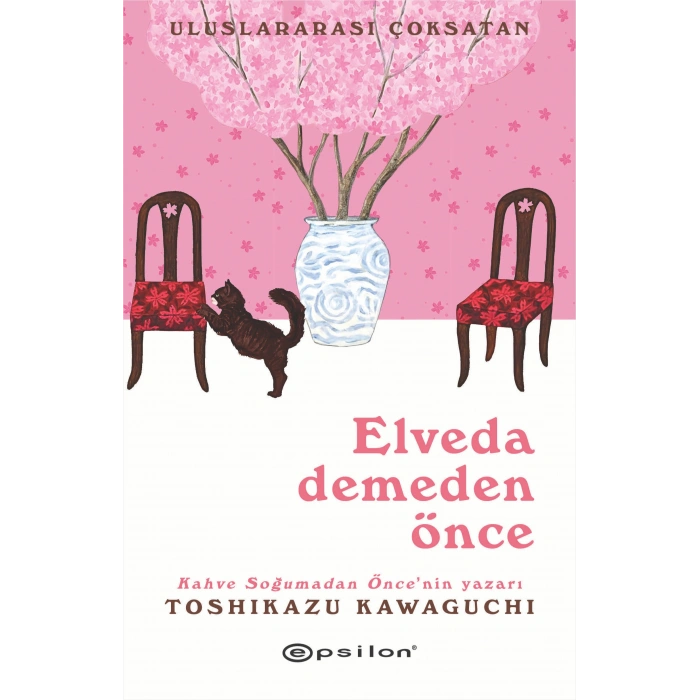 Elveda Demeden Önce