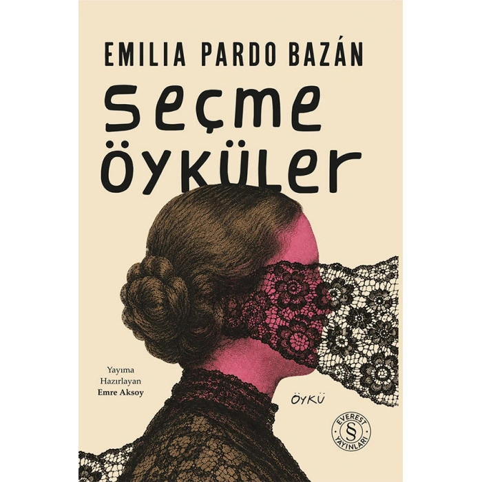 Emilia Pardo Bazán - Seçme Öyküler