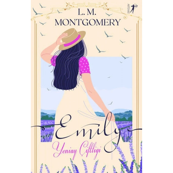 Emily - Yeniay Çiftliği (Ciltli) / Lucy Maud Montgomery + Sanat Kitabı
