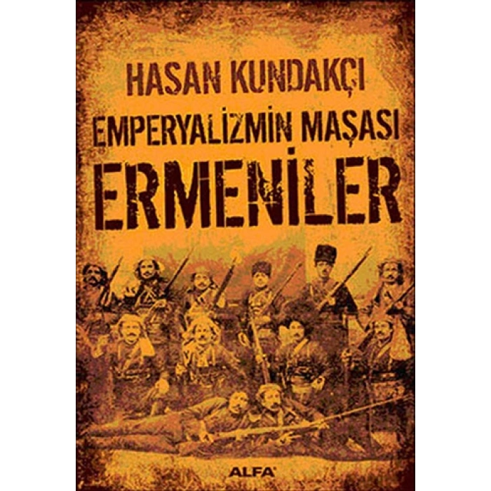 Emperyalizmin Maşası Ermeniler