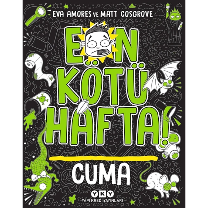 En Kötü Hafta! Cuma