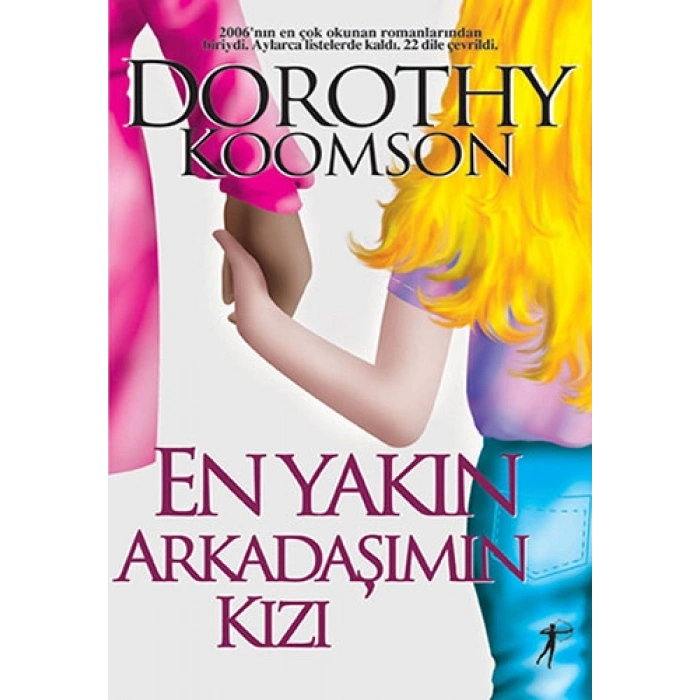 En Yakın Arkadaşımın Kızı