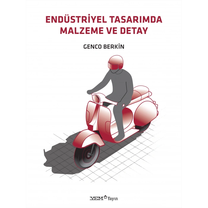 Endüstriyel Tasarımda Malzeme ve Detay